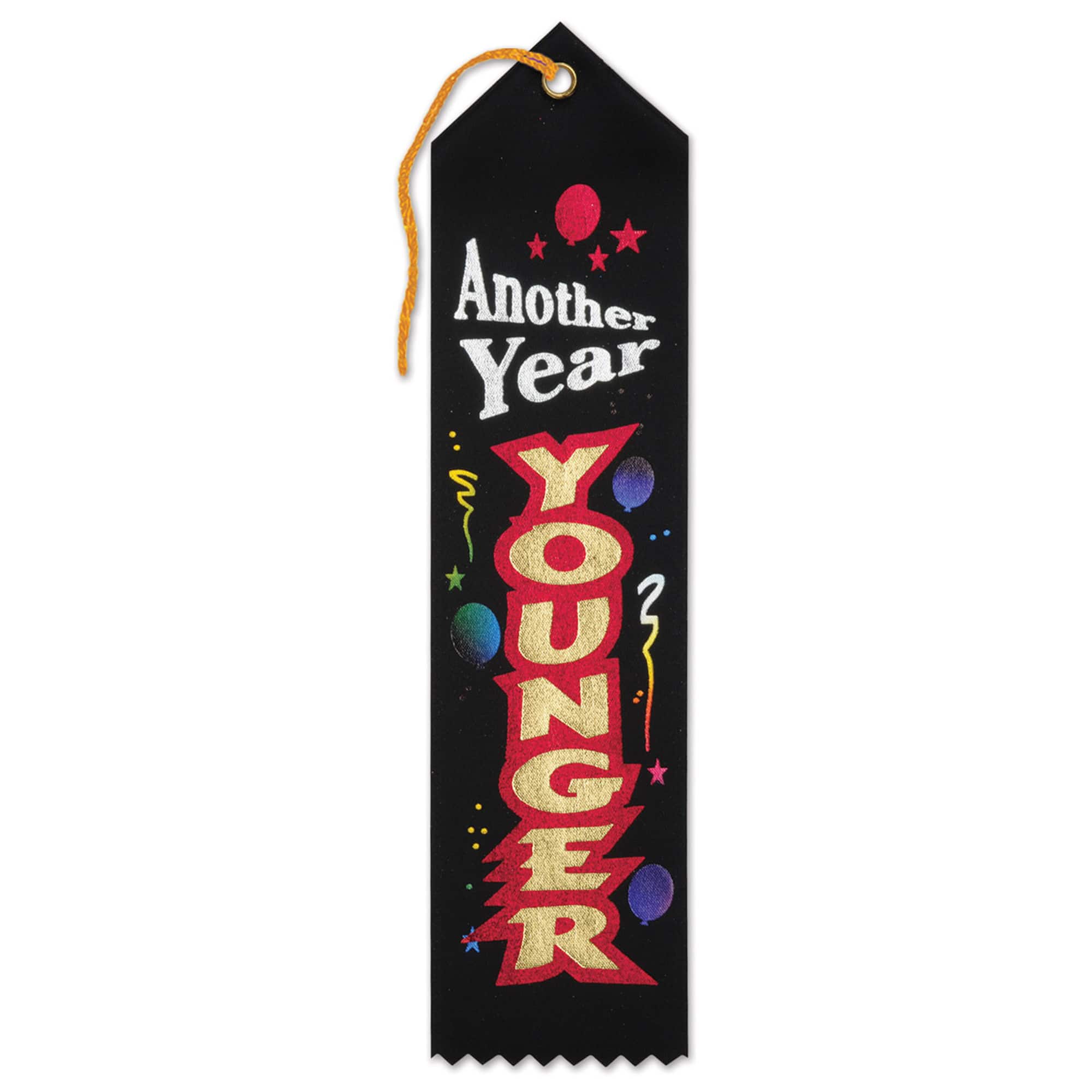 Beistle 8" Another Year Younger Award Ribbons, 6ct.